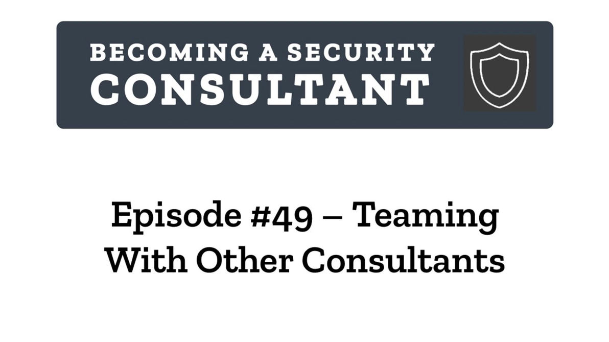 EP49 Teaming With Other Consultants